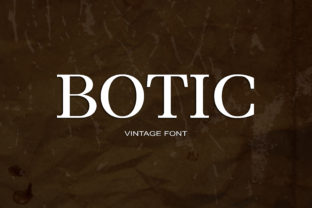 Discover Botic: A Versatile Serif Font for Modern Design