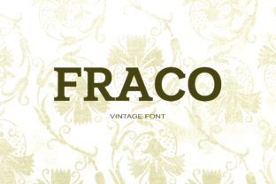 Fraco: A Charming Serif Font for Modern Campaigns