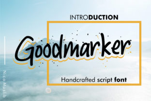 Goodmarker: A Fun and Playful Font for Your Brand